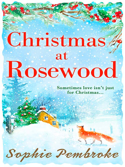 Title details for Christmas at Rosewood by Sophie Pembroke - Available